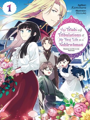 cover image of The Trials and Tribulations of My Next Life as a Noblewoman, Volume 1
